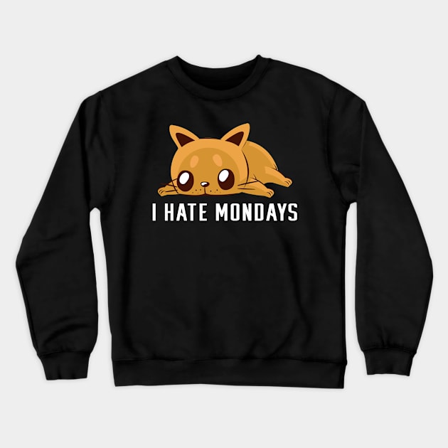 I Hate Mondays - Cute Cat Crewneck Sweatshirt by ArticaDesign